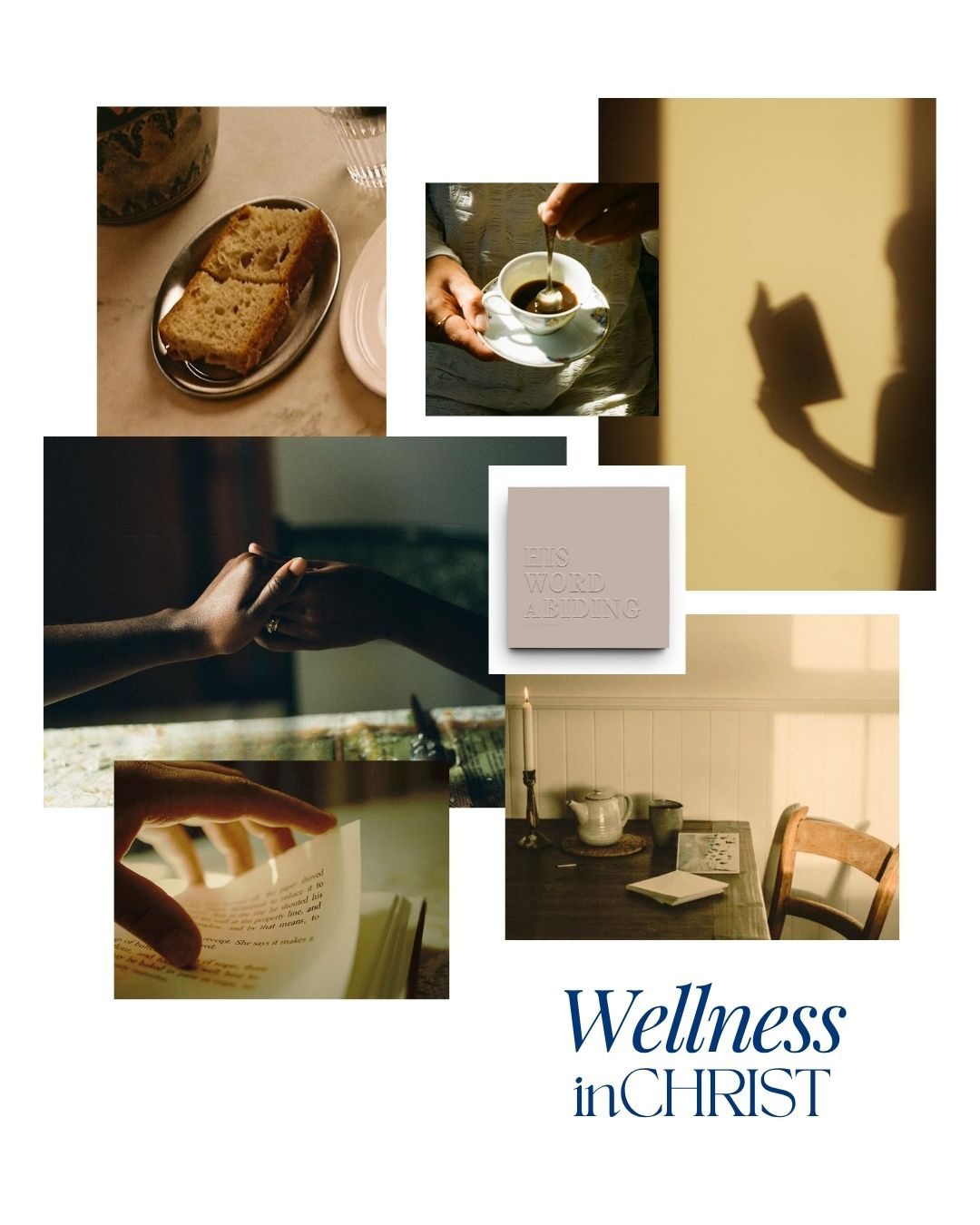 Wellness in Christ, the world taking shape: the working moodboard
